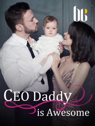 CEO Daddy Is Awesome